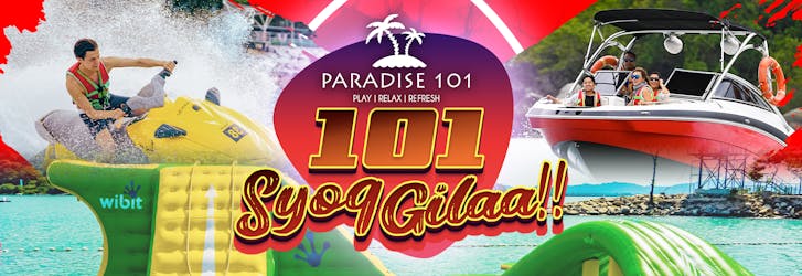 Paradise 101 – Langkawi-Syog Gilaa – entrance ticket